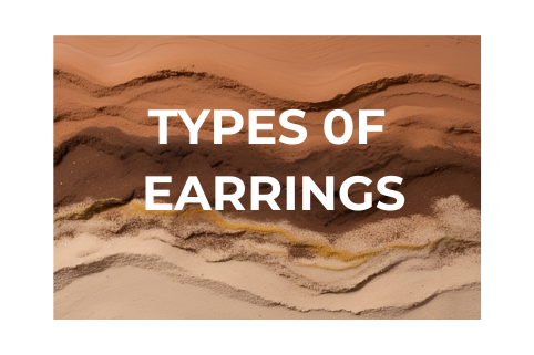 The Ultimate Guide to Different Types Of Earrings